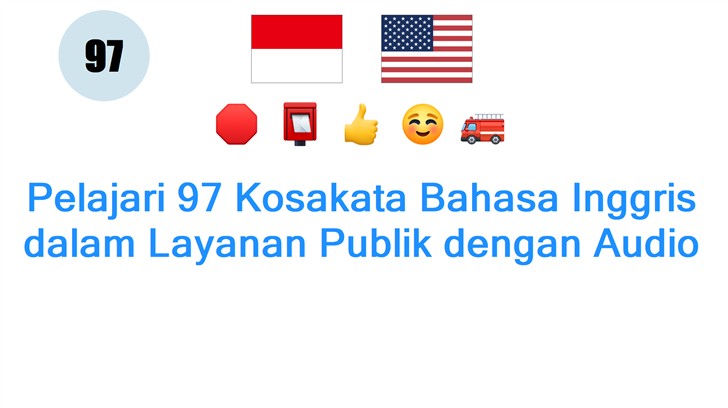 Pelajari 97 Kosakata Bahasa Inggris dalam Layanan Publik dengan Audio